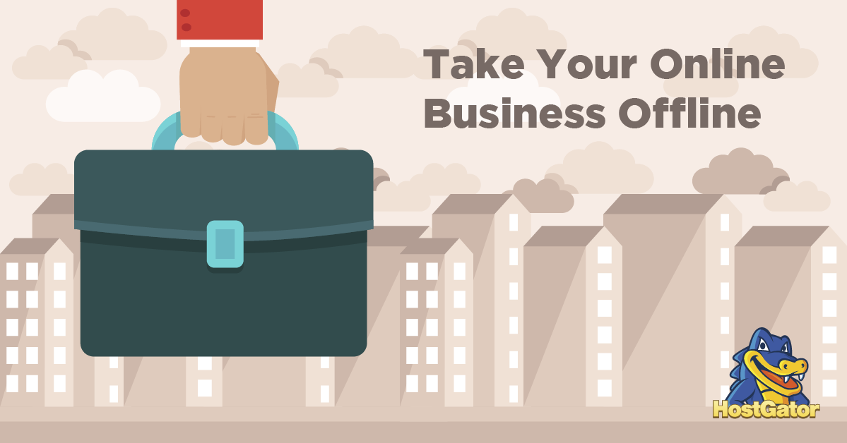 Take Online Business Offline