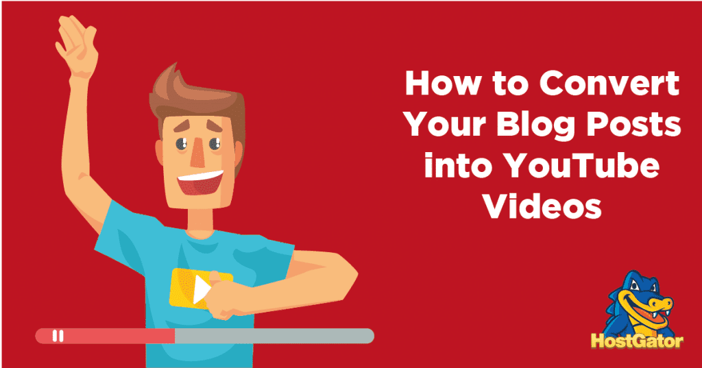 how to convert your blog posts into youtube videos