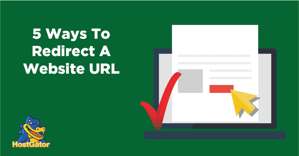 5 Ways To Redirect A Website Url How It Works Hostgator Blog Images, Photos, Reviews