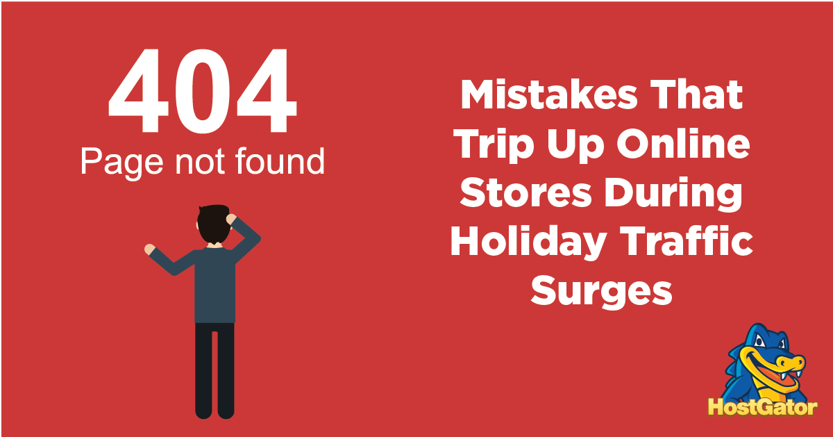 online store mistakes during holiday traffic surges