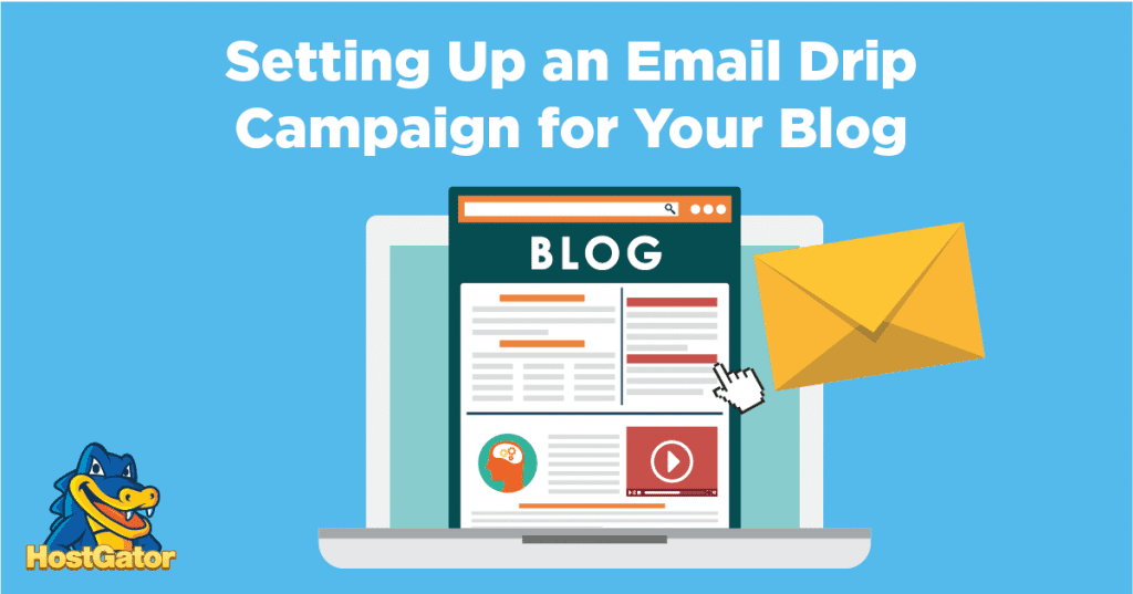 set up an email drip campaign for blog